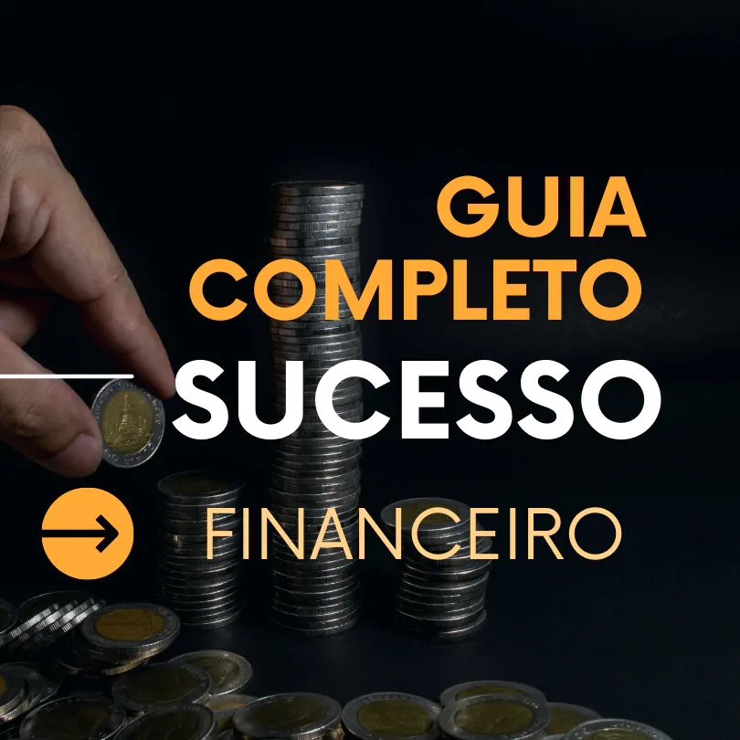 guia completo para o sucesso financeiro